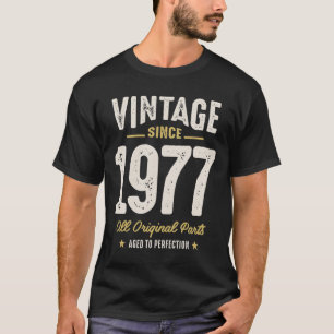 Vintage seit 1977 Originalteile - 45. Geburtstag T-Shirt