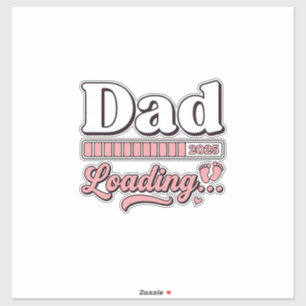 Vintage-Shirt D: Dad Loading 2025 Baby-Ankündigung Aufkleber