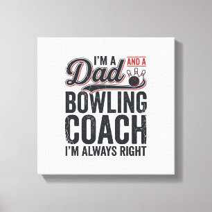 Vintage-Shirt-Design: Dad-Bowling-Coach hat immer  Leinwanddruck