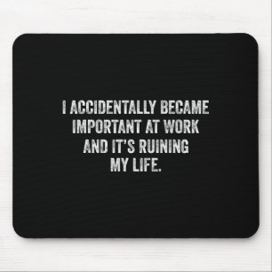 Vintage-Shirt Spruch Meme-Outfit versehentlich Mousepad