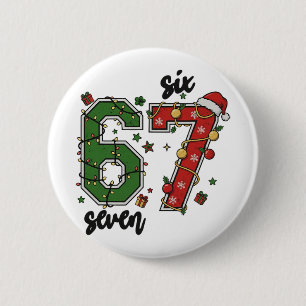 Vintage Six Seven 67 Meme 67 Weihnachten Feiertag  Button