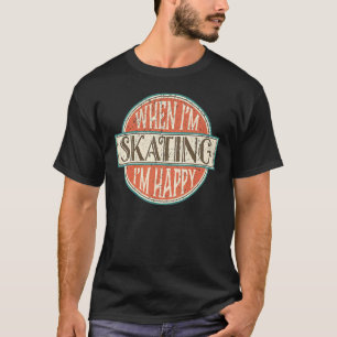 Vintage Skating Quote For Ice Skater T-Shirt