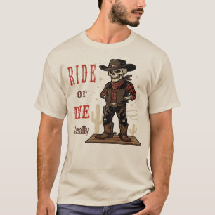 Vintage-Skelett-Cowboy Ride or Die Western Art T-Shirt