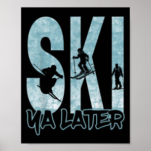 Vintage Skiya Später Funny Skier Wintersportwanne Poster