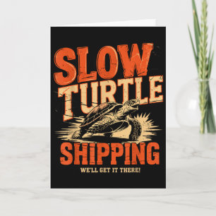 Vintage Slow Turtle Shipng - Lustiger Lieferservic Karte