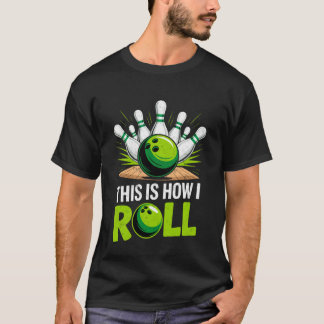 Vintage So rolle ich Bowler-Witz-T-Shirt Bowling T-Shirt