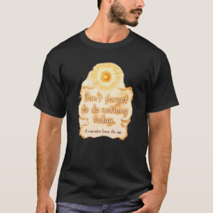 Vintage-Sonnen-Erinnerung - Vergessen Sie nicht, n T-Shirt