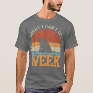 Vintage Sorry, ich kann nicht, es ist Woche, lusti T-Shirt