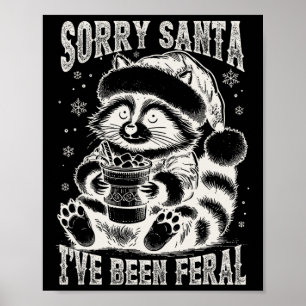 Vintage Sorry Santa, ich war ein wilder Waschbär C Poster