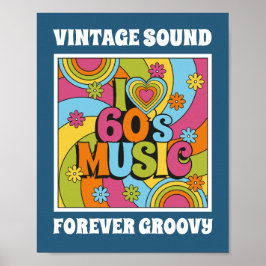 Vintage Sound Forever Groovy 60s Music Inspired Poster