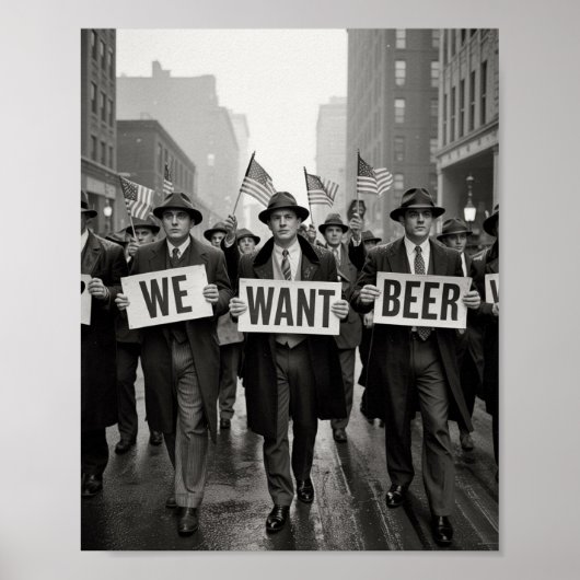 Vintage Sperrzeit Wir Wollte Bier Protest März Poster (Vorne)