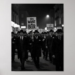 Vintage Sperrzeit Wir Wollte Bier Protest März Poster