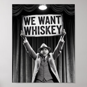 Vintage Sperrzeit Wir Wollte Whiskey Poster