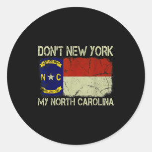 Vintage Staatsflagge New York nicht mein North Car Runder Aufkleber
