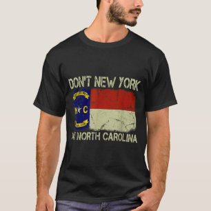 Vintage Staatsflagge New York nicht mein North Car T-Shirt