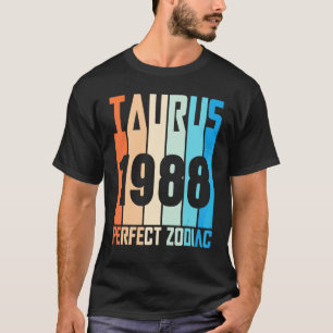 Vintage Stier 1988 Perfektes Sternzeichen mit 34 J T-Shirt