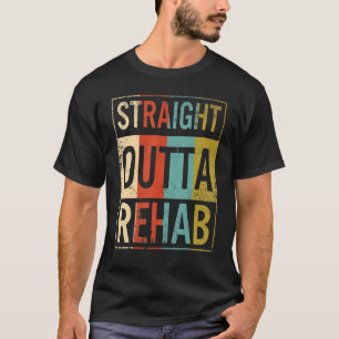 Vintage Straight Outta Reha Sobriety Lustig Nüchte T-Shirt