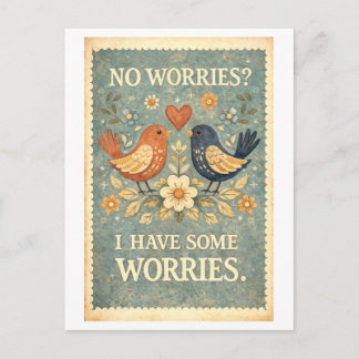 Vintage-Style "No Worries? I Have Some Worries" Postkarte