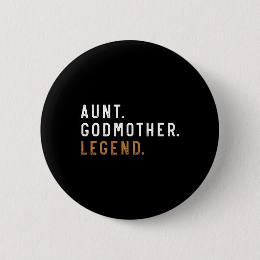 Vintage Tante Godmutter Legende Funny Tanttie Mütt Button (Vorderseite)