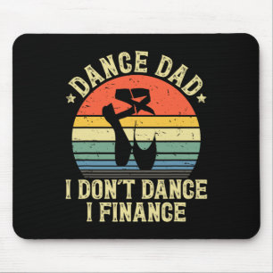 Vintage Tanzvater Ich tanze nicht, ich finanziere  Mousepad