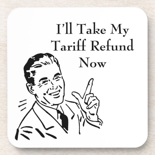 Vintage Tariff Refund Check Getränkeuntersetzer (Vorderseite)