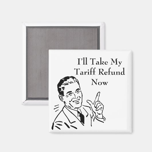 Vintage Tariff Refund Check Magnet (Vorderseite/Rückseite)