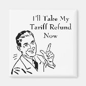 Vintage Tariff Refund Check Magnet (Vorne)