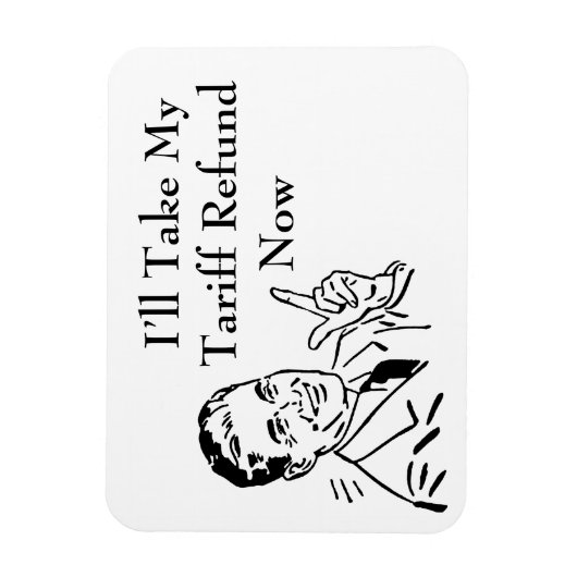 Vintage Tariff Refund Check Magnet (Vertikal)