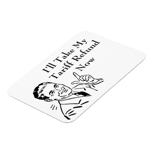 Vintage Tariff Refund Check Magnet (Linke Seite)