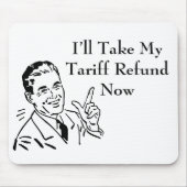 Vintage Tariff Refund Check Mousepad (Vorne)
