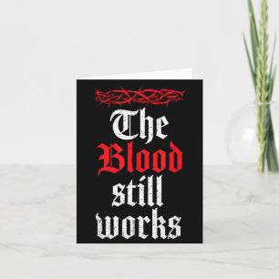 Vintage The Blood Works Christliches Zitat Jesus Karte