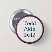 Vintage Todd Akin Button (Vorne & Hinten)