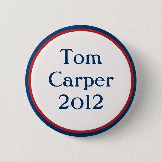 Vintage Tom Carper Button (Vorderseite)