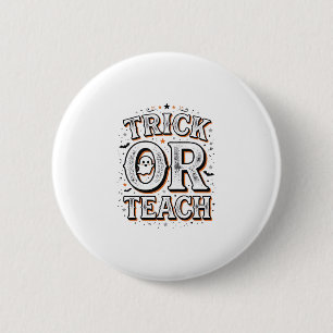 Vintage Trick Or Teach Halloween-Lehrer-Shirt Des Button