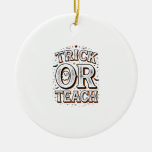 Vintage Trick Or Teach Halloween-Lehrer-Shirt-Des Keramik Ornament