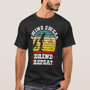 Vintage Trinken Swing Schwören Trinken Wiederholen T-Shirt