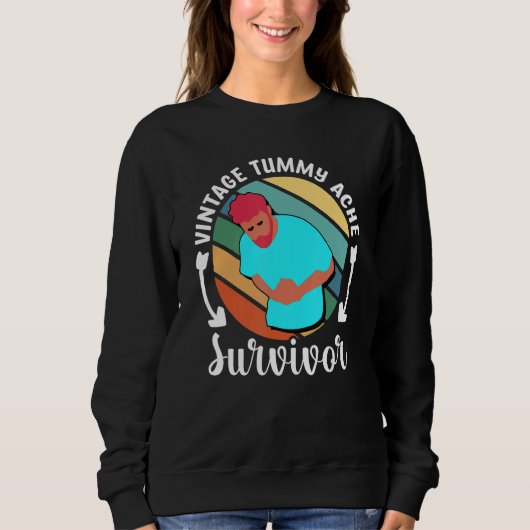 Vintage Tummy Ache Survivor Stomachache Ibs Sweatshirt (Vorderseite)