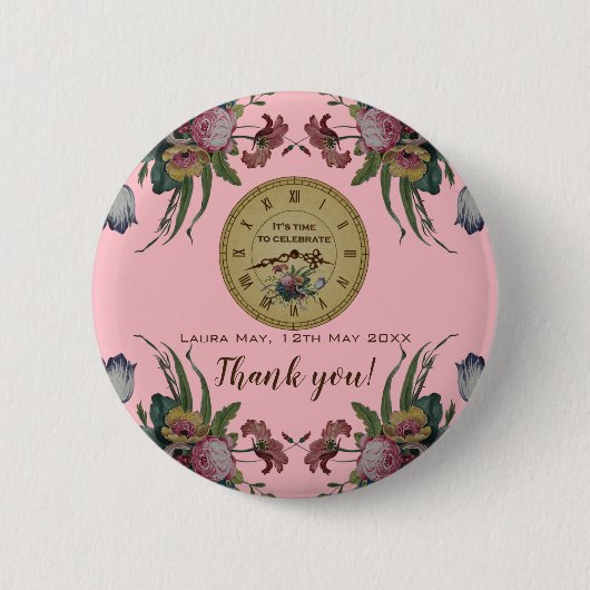 Vintage-Uhr mit Blumen Geburtstagsfeier Button (Vorderseite)