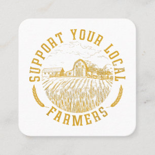 Vintage Unterstützung für Ihre lokalen Bauer Landw Quadratische Visitenkarte