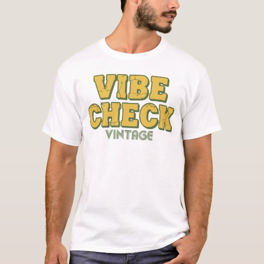 Vintage Vibe Check – Retro Positive Text T-Shirt (Vorderseite)