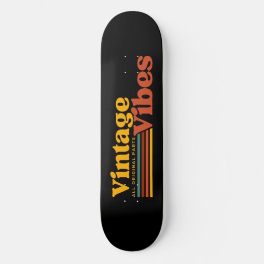 VINTAGE VIBES ALLE URSPRÜNGLICHEN TEILE SKATEBOARD (Vorderseite)
