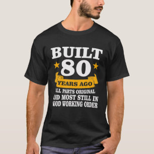 Vintage vor 80 Jahren gebaut, alle Teile original T-Shirt
