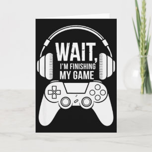Vintage Wart Ich Beende Mein Spiel Gaming Karte