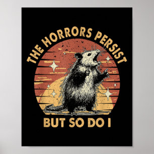 Vintage Waschbär Die Schrecken bestehen weiter, ab Poster