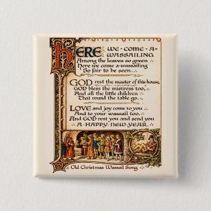 Vintage Wassail-Lied illuminierte Manuskriptkunst Button