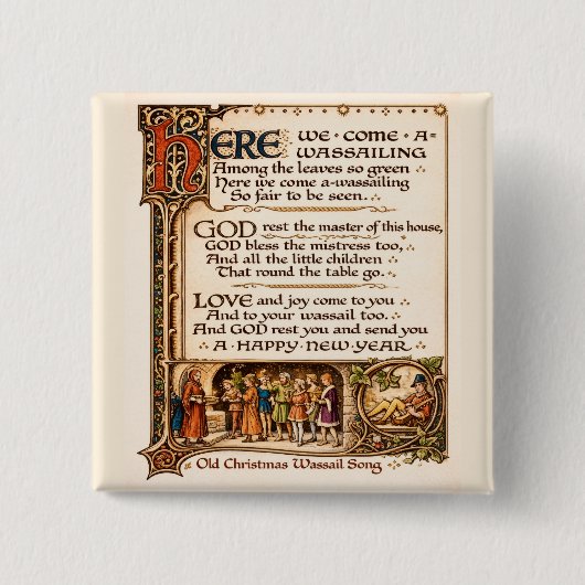 Vintage Wassail-Lied illuminierte Manuskriptkunst Button (Vorderseite)