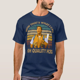 Vintage Waterboy das, was ich High Quality nenne T-Shirt