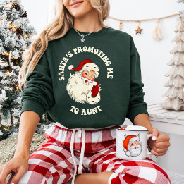 Vintage Weihnachtsmann befördert mich zur Tante We Sweatshirt