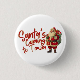 Vintage Weihnachtsmann: Santa kommt in die Stadt Button