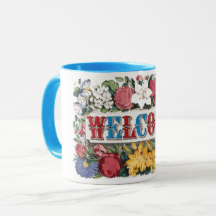 Vintage WELCOME Blumen Haus-Einweihungsparty  Tasse